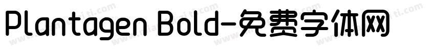 Plantagen Bold字体转换